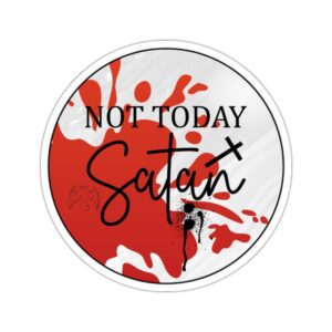 Not Today Satan Sticker, Christian Sticker, Bible Verse Sticker, James 4:7, Faith Sticker, Motivational Sticker, Christian Gift